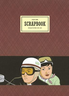Scrapbook: Uncollected Work, 1990-2004 by Tomine, Adrian