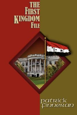The First Kingdom File by Finneran, Patrick