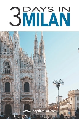 3 Days in Milan - Winter Olympics 2026 Edition by Fioroni, Paolo