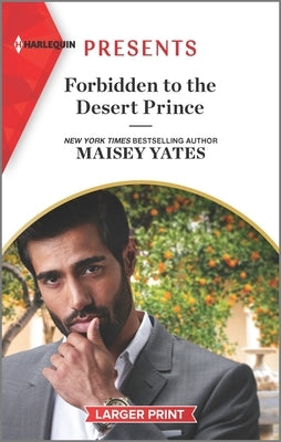 Forbidden to the Desert Prince by Yates, Maisey