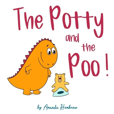 The Potty and The Poo! by Hembrow, Amanda