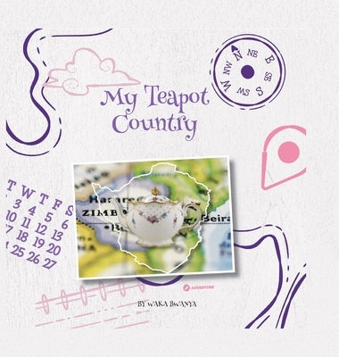 My Teapot Country by Bwanya, Wakatendeka