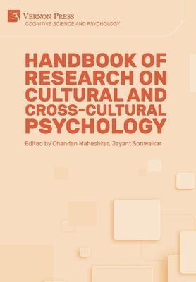 Handbook of Research on Cultural and Cross-Cultural Psychology by Maheshkar, Chandan