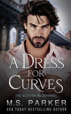 A Dress for Curves by Parker, M. S.