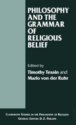 Philosophy and the Grammar of Religious Belief by Von Der Ruhr, Mario