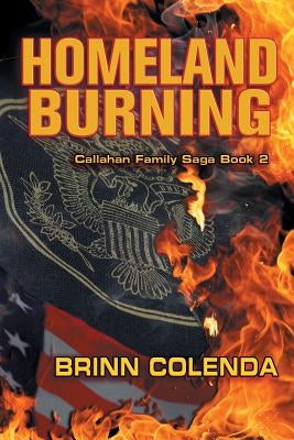Homeland Burning by Colenda, Brinn
