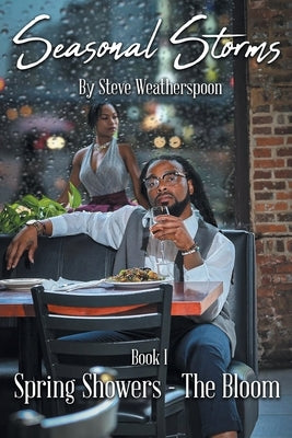 Seasonal Storms: Spring Showers - The Bloom by Weatherspoon, Steve