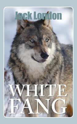 White Fang by London, Jack