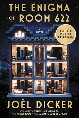 The Enigma of Room 622 by Dicker, Joël