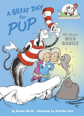 A Great Day for Pup by Worth, Bonnie