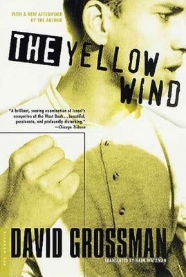 The Yellow Wind: With a New Afterword by the Author by Grossman, David