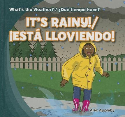 It's Rainy!/Est Lloviendo! by Appleby, Alex