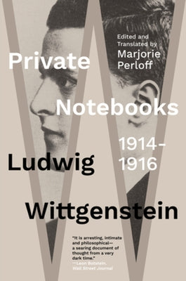 Private Notebooks: 1914-1916 by Wittgenstein, Ludwig
