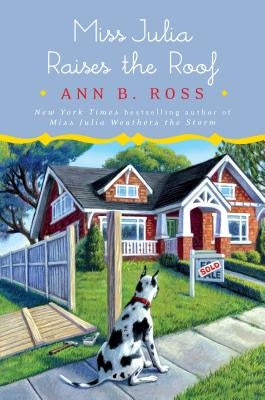 Miss Julia Raises the Roof by Ross, Ann B.