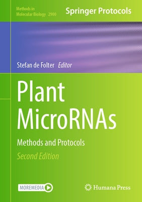 Plant Micrornas: Methods and Protocols by De Folter, Stefan