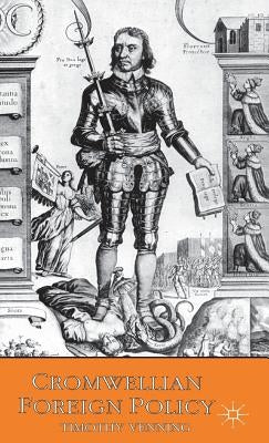 Cromwellian Foreign Policy by Venning, T.