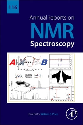 Annual Reports on NMR Spectroscopy: Volume 116 by Price, William S.