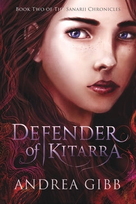 Defender of Kitarra by Gibb, Andrea