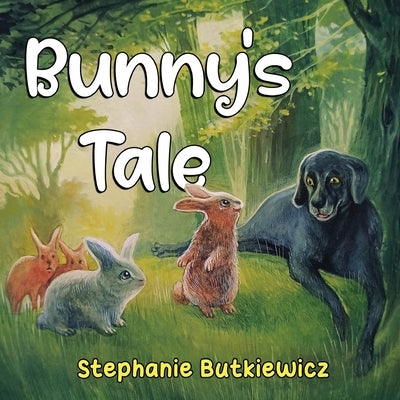 Bunny's Tale by Butkiewicz, Stephanie
