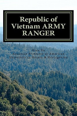 Republic of Vietnam ARMY RANGER by Vu, Hieu D.