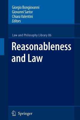 Reasonableness and Law by Bongiovanni, Giorgio