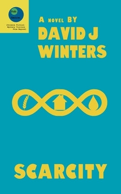 Scarcity by Winters, David J.