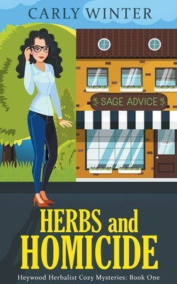 Herbs and Homicide by Winter, Carly
