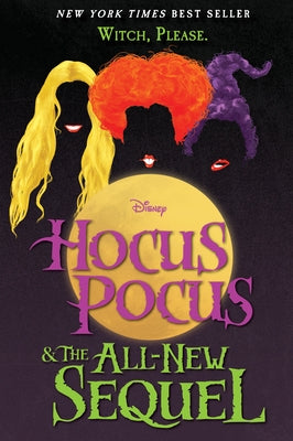 Hocus Pocus and the All-New Sequel by Jantha, A. W.
