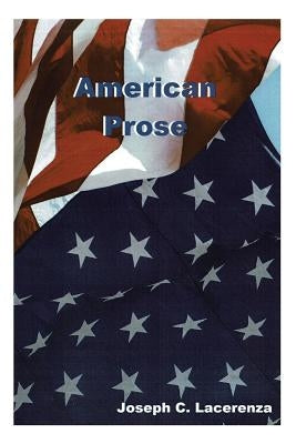 American Prose by Lacerenza, Joseph C.