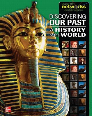 Discovering Our Past: A History of the World, Student Edition by Spielvogel