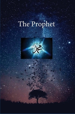 The Prophet by Ibn Kathir
