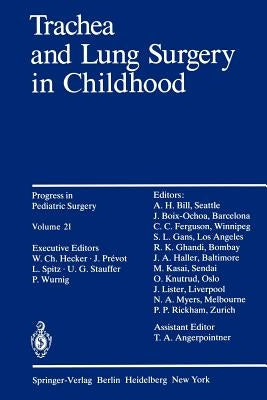 Trachea and Lung Surgery in Childhood by Wurnig, Peter