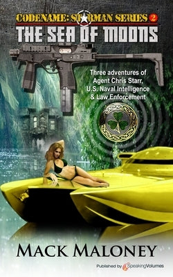 The Sea of Moons by Maloney, Mack