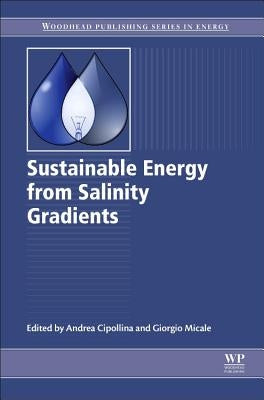 Sustainable Energy from Salinity Gradients by Cipollina, Andrea