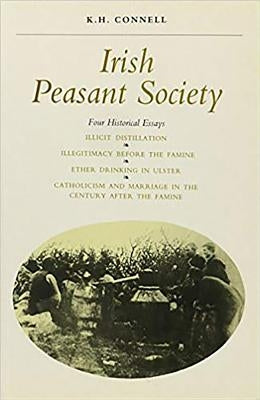 Irish Peasant Society by Connell, K. H.