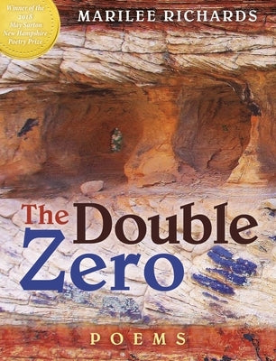 The Double Zero: Poems by Richards, Marilee
