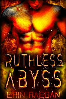 Ruthless Abyss: Tales of Miros by Raegan, Erin