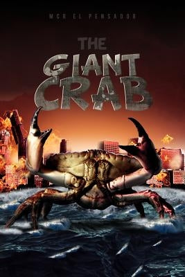 The Giant Crab by Pensador, McR El
