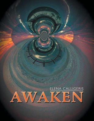 Awaken by Calligeris, Elena