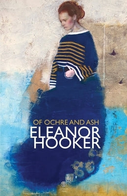 Of Ochre and Ash by Hooker, Eleanor