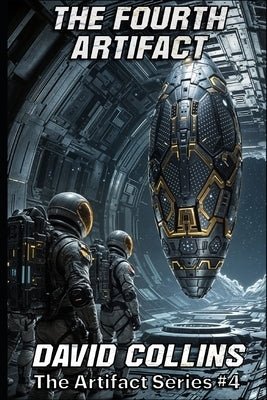 The Fourth Artifact by Collins, David
