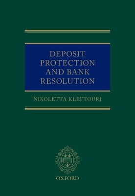 Deposit Protection and Bank Resolution by Kleftouri, Nikoletta