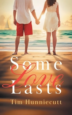 Some Love Lasts by Hunniecutt, Tim