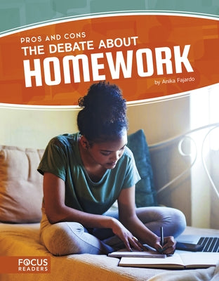 The Debate about Homework by Fajardo, Anika