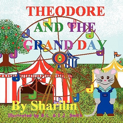 Theodore and the Grand Day by Sharilin