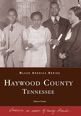 Haywood County, Tennessee by Norris, Sharon