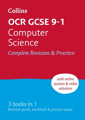 OCR GCSE 9-1 Computer Science Complete Revision & Practice: Ideal for Home Learning, 2023 and 2024 Exams by 