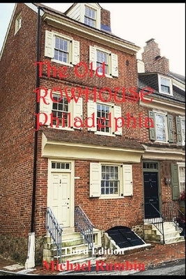 The Old Rowhouse by Rumbin, Michael