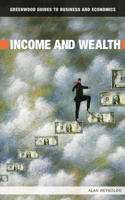 Income and Wealth by Reynolds, Alan