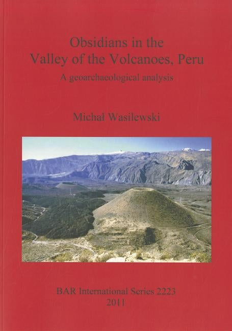 Obsidians in the Valley of the Volcanoes, Peru by Wasilewski, Michal